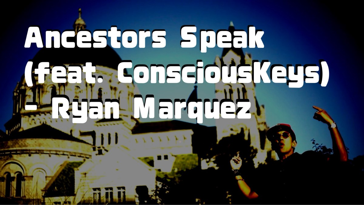 🙏🏾Ancestors Speak (feat. ConsciousKeys) – Ryan&nbsp;Marquez🎹